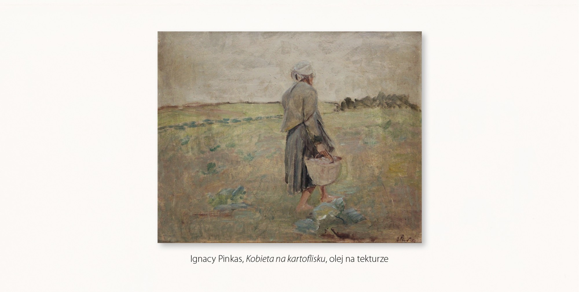 Ignacy Pinkas, Kobieta na kartoflisku, olej na tekturze, przedstawia rozległe pole z centralnie umieszczoną postacią idącej boso kobiety.